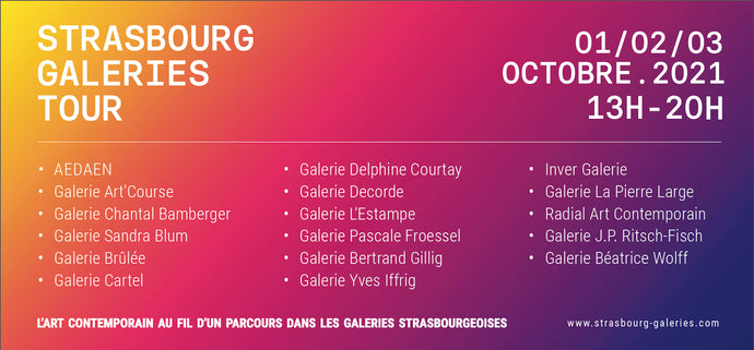 STRASBOURG GALERIES TOUR #3 J-1